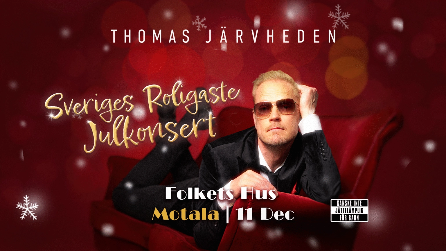 Thomas Järvheden – Sveriges roligaste julkonsert 11 december kl 19:00 - 21:00